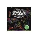 Scratch Art Majestic Animals: Create Wonderfully Wild Artwork