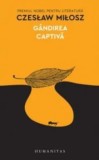 Cumpara ieftin Gandirea captiva/Czeszlaw Milosz