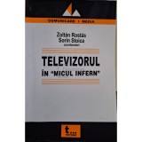 Zoltan Rostas - Televizorul in micul infern (Editia: 2005)