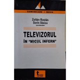 Zoltan Rostas - Televizorul in micul infern (editia 2005)