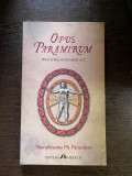 Theophrastus Ph. Paracelsus - Opus Paramirum
