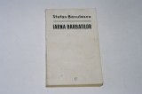 Iarna barbatilor - Stefan Banulescu