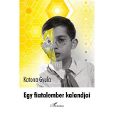 Egy fiatalember kalandjai - Katona Gyula