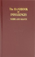 Handbook of Indulgences