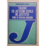 Constantin Crisu - Tratat de actiuni civile in justitie. Teorie si practica judiciara (editia 1987)