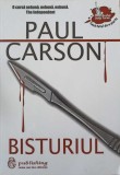 Bisturiul - Paul Carson, RG Publishing, 2007, Roman, 364 Pagini