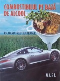 Carte Combustibilul pe baza de alcool - Autor Richard Freudenberger
