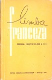 LIMBA FRANCEZA, MANUAL PENTRU CLASA A XI-A-VALENTIN LIPATTI, MARCEL SARAS-265902