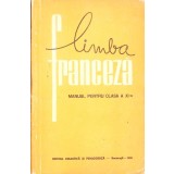 LIMBA FRANCEZA, MANUAL PENTRU CLASA A XI-A-VALENTIN LIPATTI, MARCEL SARAS-265902