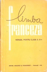 LIMBA FRANCEZA, MANUAL PENTRU CLASA A XI-A-VALENTIN LIPATTI, MARCEL SARAS-265902