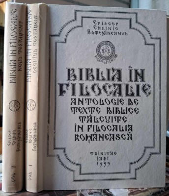 Biblia in Filocalie-Antologie de texte biblice in Filocalia romaneasca foto