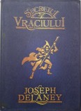 Secretul Vraciului. Cronicile Wardstone Cartea a treia &ndash; Joseph Delaney