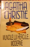 Muncile lui Hercule Moderne - Agatha Christie, Editura Miron, 1995, Carte Politista