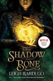 Shadow and Bone | Leigh Bardugo