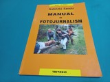 MANUAL DE FOTOJURNALISM * GABRIELA SANDU / 2004 * 300