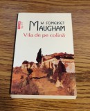 Vila de pe colină - W. Somerset Maugham