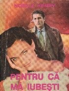 Pentru ca ma iubesti foto