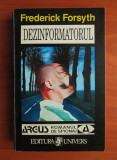 Frederick Forsyth - Dezinformatorul