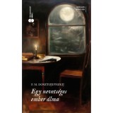Egy nevets&eacute;ges ember &aacute;lma - (K&uuml;l&ouml;nleges kiad&aacute;s) - Fjodor Mihajlovics Dosztojevszkij