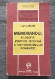 Liviu Maior - Memorandul: filosofia politico-istorică a petiţionalismului rom&acirc;ne