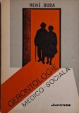 Gerontologie medico-sociala - Rene Duda - Carte anticariat