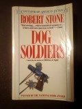 Robert Stone - Dog Soldiers (A Novel)