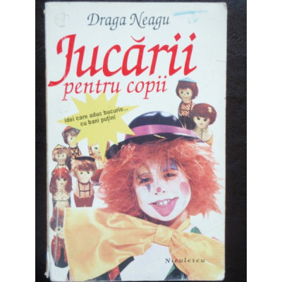 JUCARII PENTRU COPII - DRAGA NEAGU foto