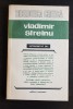 Vladimir Streinu: Interpretări Mioara Apolzan, Eugen Barbu, G. Călinescu, A. Piru - Studii literare, Editura Eminescu 1984, 196 pagini