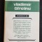 Vladimir Streinu interpretat de: Mioara Apolzan*Eugen Barbu*G. Călinescu*A. Piru