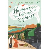 Hamarosan l&aacute;tjuk egym&aacute;st - Hilary McKay