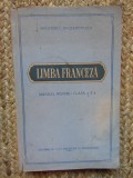 LIMBA FRANCEZA Manual pentru clasa a X-a, 1956, Clasa 10, Didactica si Pedagogica, ALL