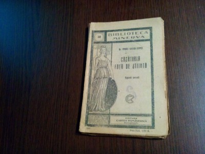 CASATORIA FATA DE STIINTA - A. Iliescu-Lespezi -Biblioteca &amp;quot;Minerva&amp;quot; nr. 30,112p foto