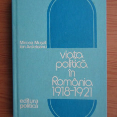 Mircea Musat - Viata politica in Romania (1918-1921)