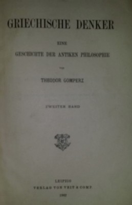 Griechische Denker vol. 2 - Theodor Gomperz prima editie 1902 foto