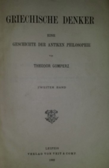 Griechische Denker vol. 2 - Theodor Gomperz prima editie 1902