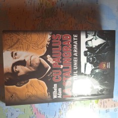 Cu Paulus la Stalingrad foto