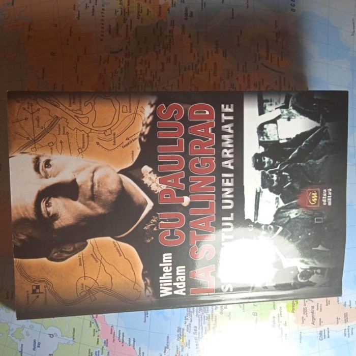Cu Paulus la Stalingrad