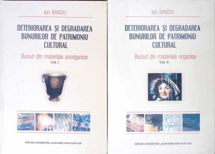DETERIORAREA SI DEGRADAREA BUNURILOR DE PATRIMONIU CULTURAL VOL.1-2-ION SANDU-267514