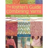 The Knitter&#039;s Guide to Combining Yarns