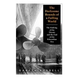 The Darksome Bounds of a Failing World