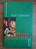 VISELE LUI EINSTEIN - ALAN LIGHTMAN