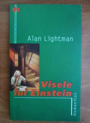 VISELE LUI EINSTEIN - ALAN LIGHTMAN foto