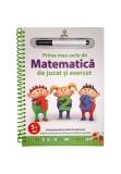Cumpara ieftin Prima mea carte de matematica de jucat si exersat.Editia a II-a