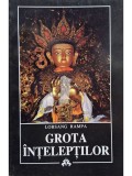 Lobsang Rampa - Grota inteleptilor