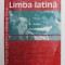 LIMBA LATINA , MANUAL PENTRU CLASA A XI -A de STEFANA PIRVU si MONICA DUNA , 2003
