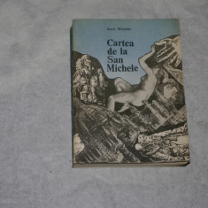 Cartea de la San Michele - Axel Munthe - 1970
