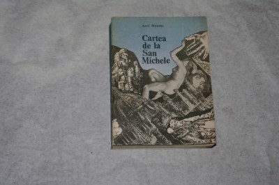 Cartea de la San Michele - Axel Munthe - 1970 foto