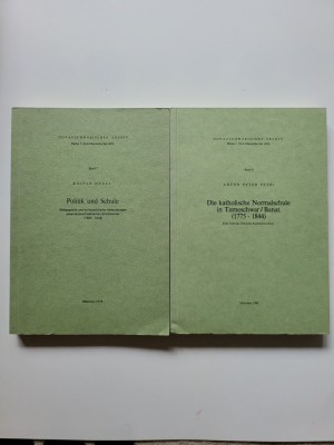 2 Carti Document Anton Peter Petri - Scolile catolice din Banat 1775-1844 si 1933-1978, M&amp;uuml;nchen foto