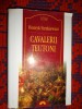 Cavalerii teutoni - Sienkiewicz / editura Leda , an 2008