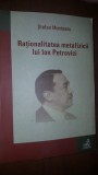 Rationalitatea metafizicii lui Ion Petrovici- Stefan Munteanu